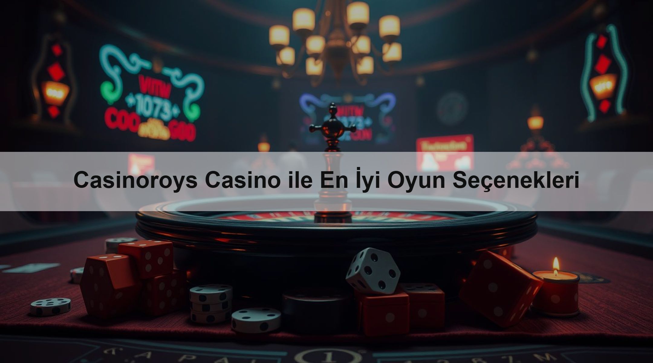 Casinoroys Casino ile En İyi Oyun Seçenekleri 1 Casinoroys Casino ile En İyi Oyun Seçenekleri